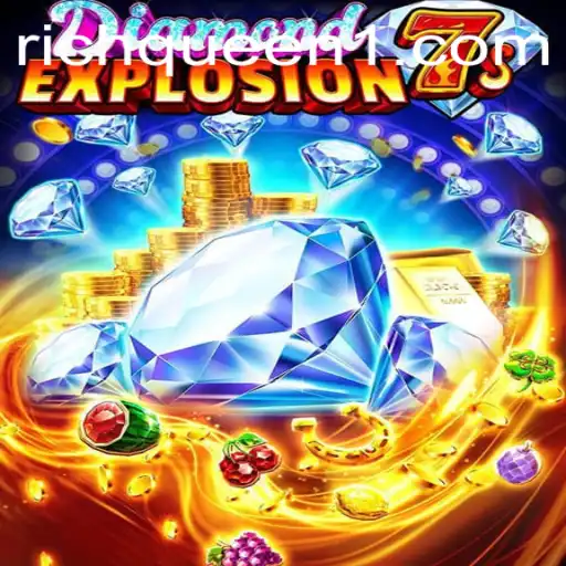 DiamondExplosion7s: A Dazzling Gaming Experience with RichQueen