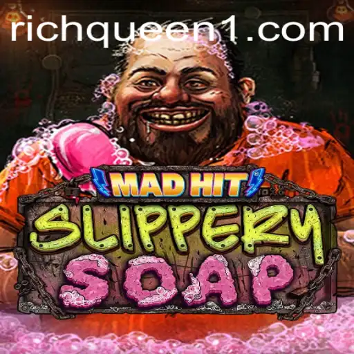 Discover the Thrills of MadHitSlipperySoap with RichQueen