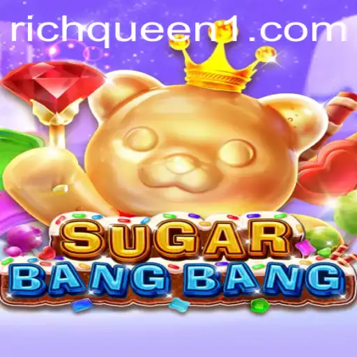 SUGARBANGBANG: An Exciting Dive into the World of Sweet Strategy and RichQueens