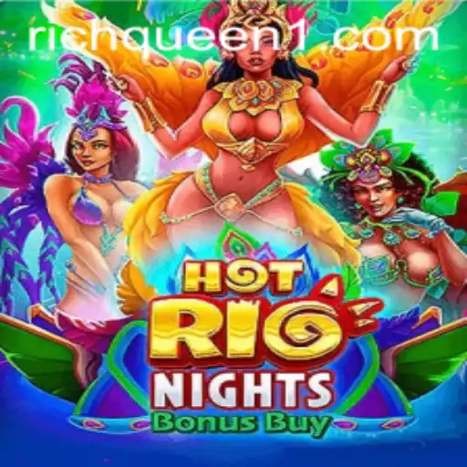 Discover the Thrill of HotRioNightsBonusBuy: An Adventure with RichQueen