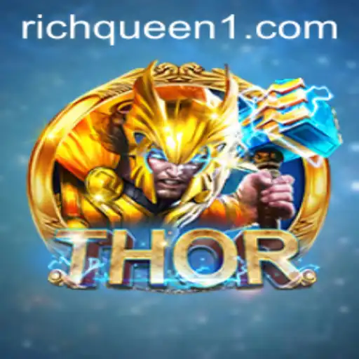 Unveiling the Intricacies of the Game: THOR and RichQueen